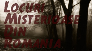 padurea horia baciu locuri misterioase din romania